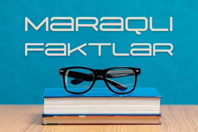 maraqli-faktlar